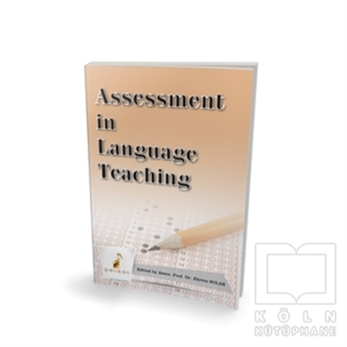 Ekrem SolakDiğerAssessment in Language Teaching
