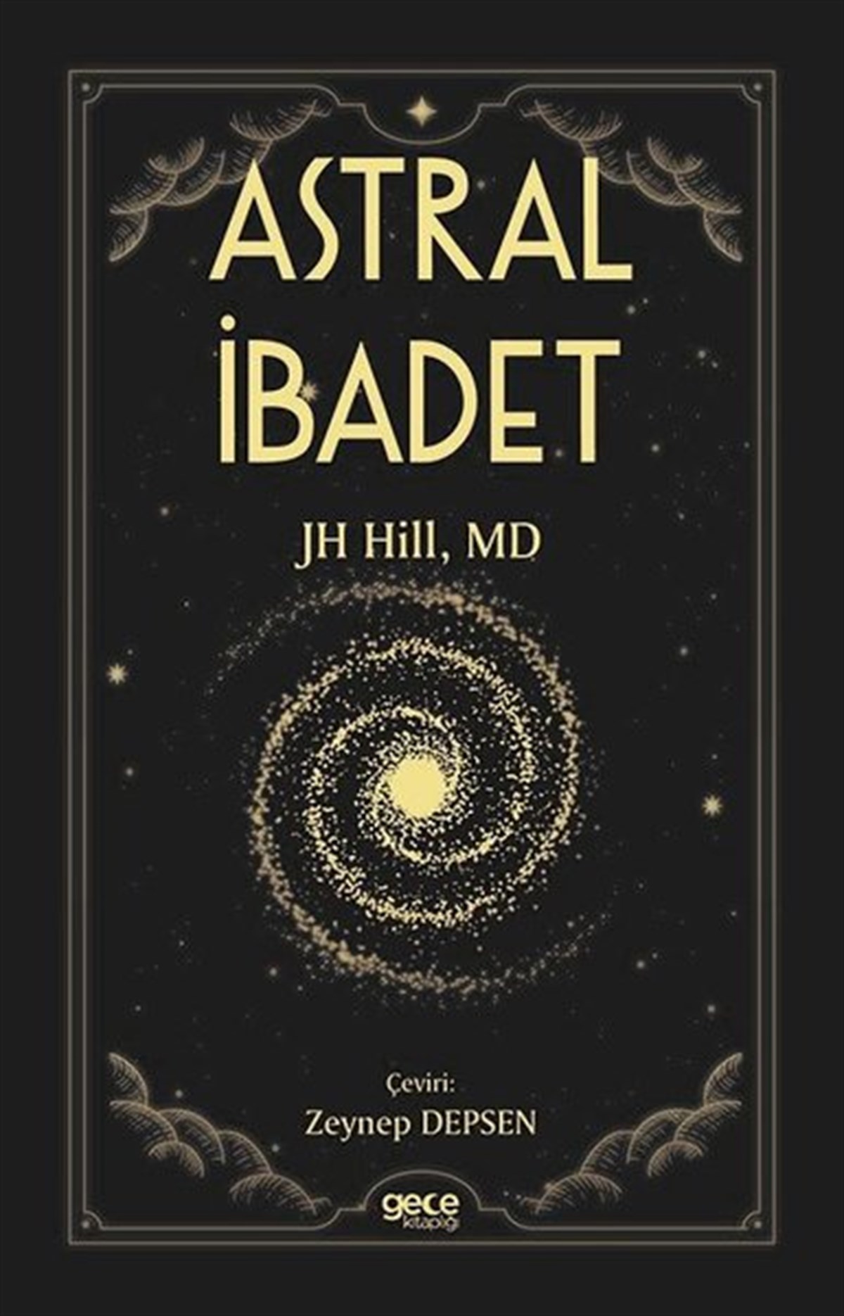 JH HillDiger InançlarAstral İbadet
