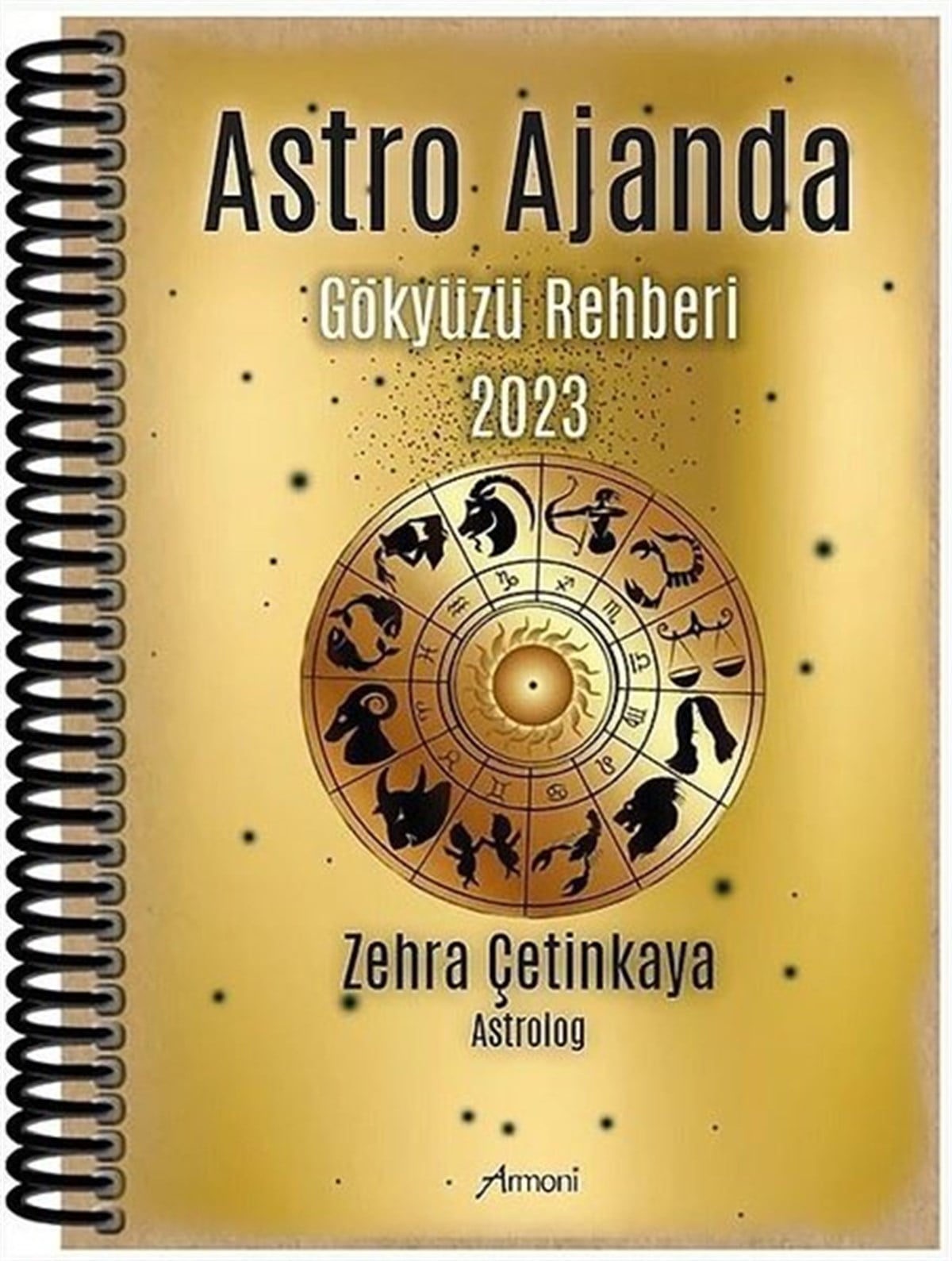Zehra ÇetinkayaAstroloji KitaplarıAstro Ajanda - Gökyüzü Rehberi 2023