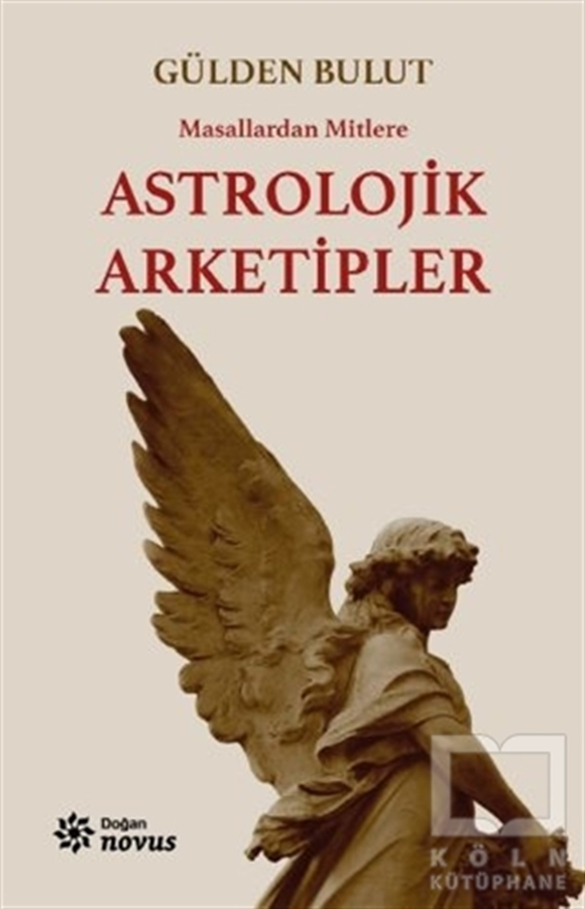 Gülden BulutAstroloji KitaplarıAstrolojik Arketipler