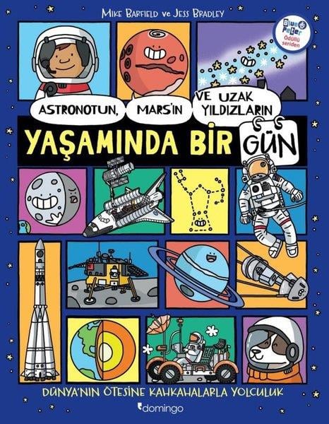 Jess BradleyÇocuk Bilim KitaplarıAstronotun Mars'ın ve Uzak Yıldızların Yaşamında Bir Gün