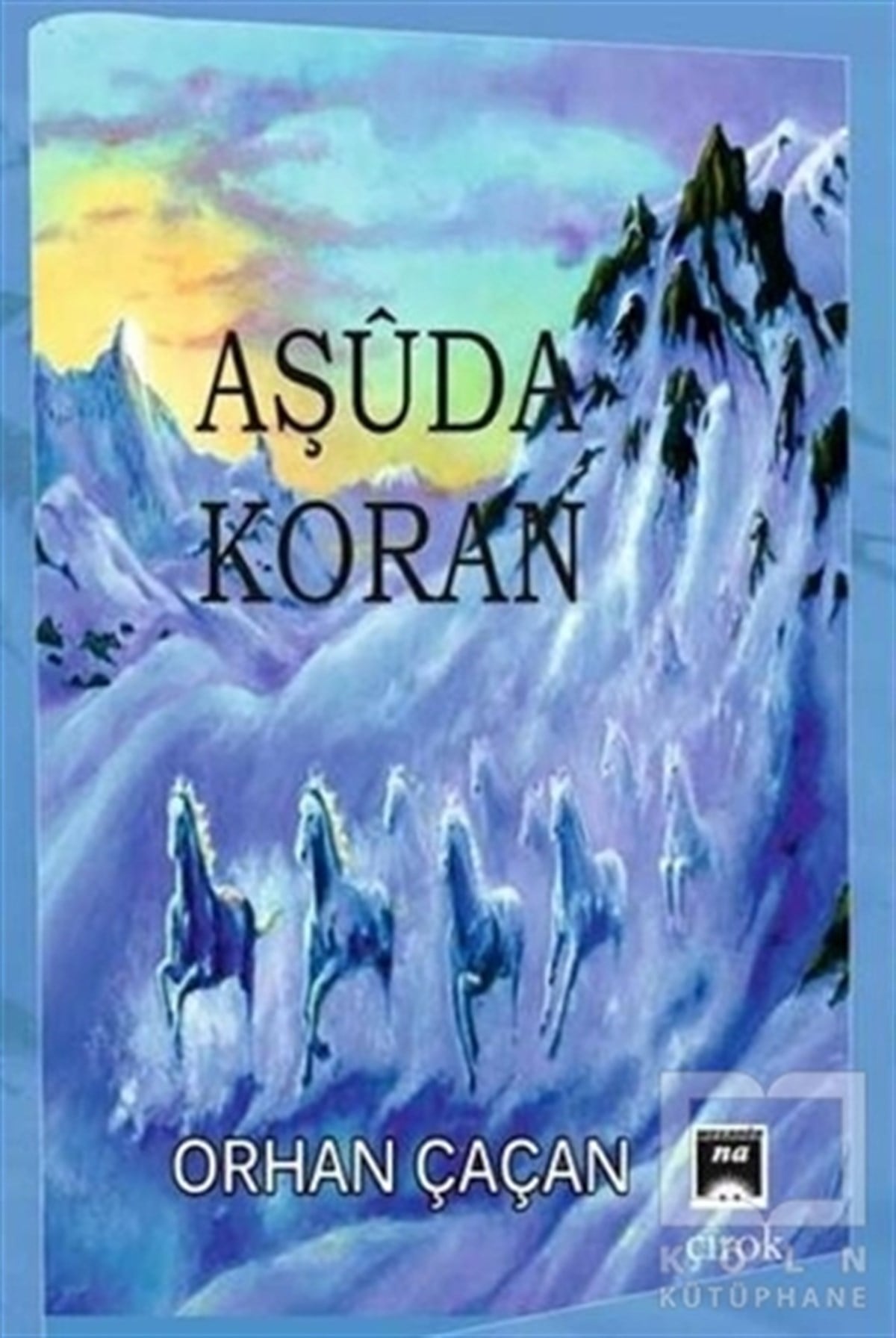Orhan ÇaçanÖyküAşuda Koran