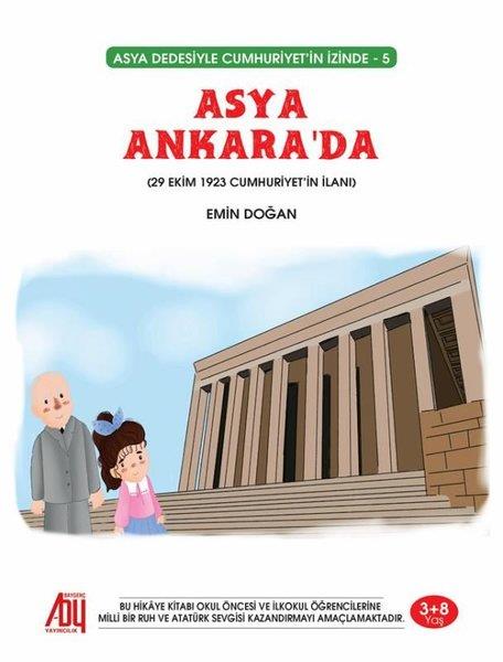 Emin DoğanEgitim Etkinlik KitaplariAsya Ankara'da - Asya Dedesiyle Cumhuriyet'in İzinde 5