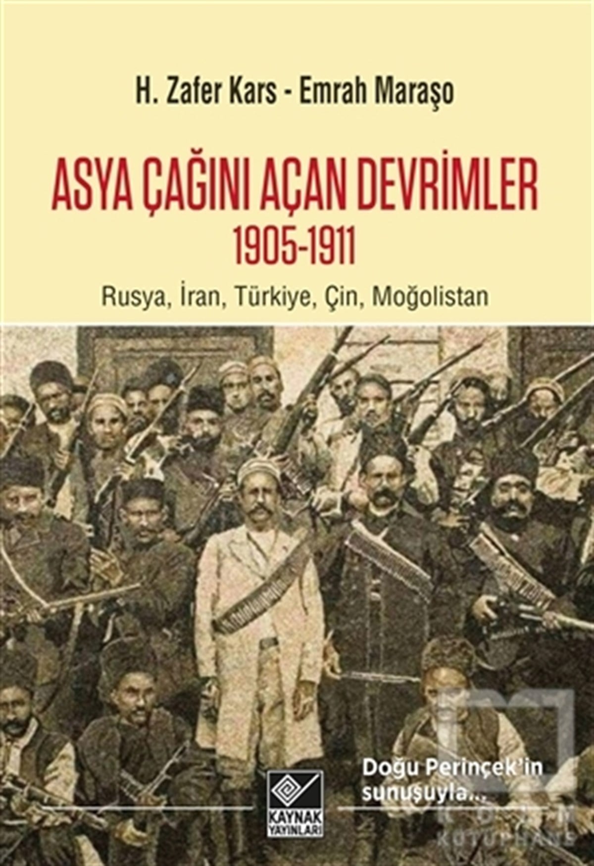 H. Zafer KarsAraştırma - İncelemeAsya Çağını Açan Devrimler (1095-1911)