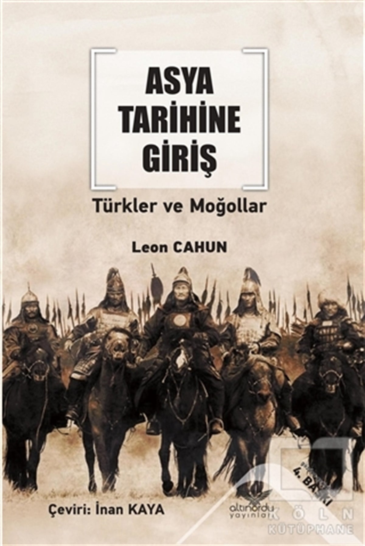 Leon CahunDünya Tarihi KitaplarıAsya Tarihine Giriş