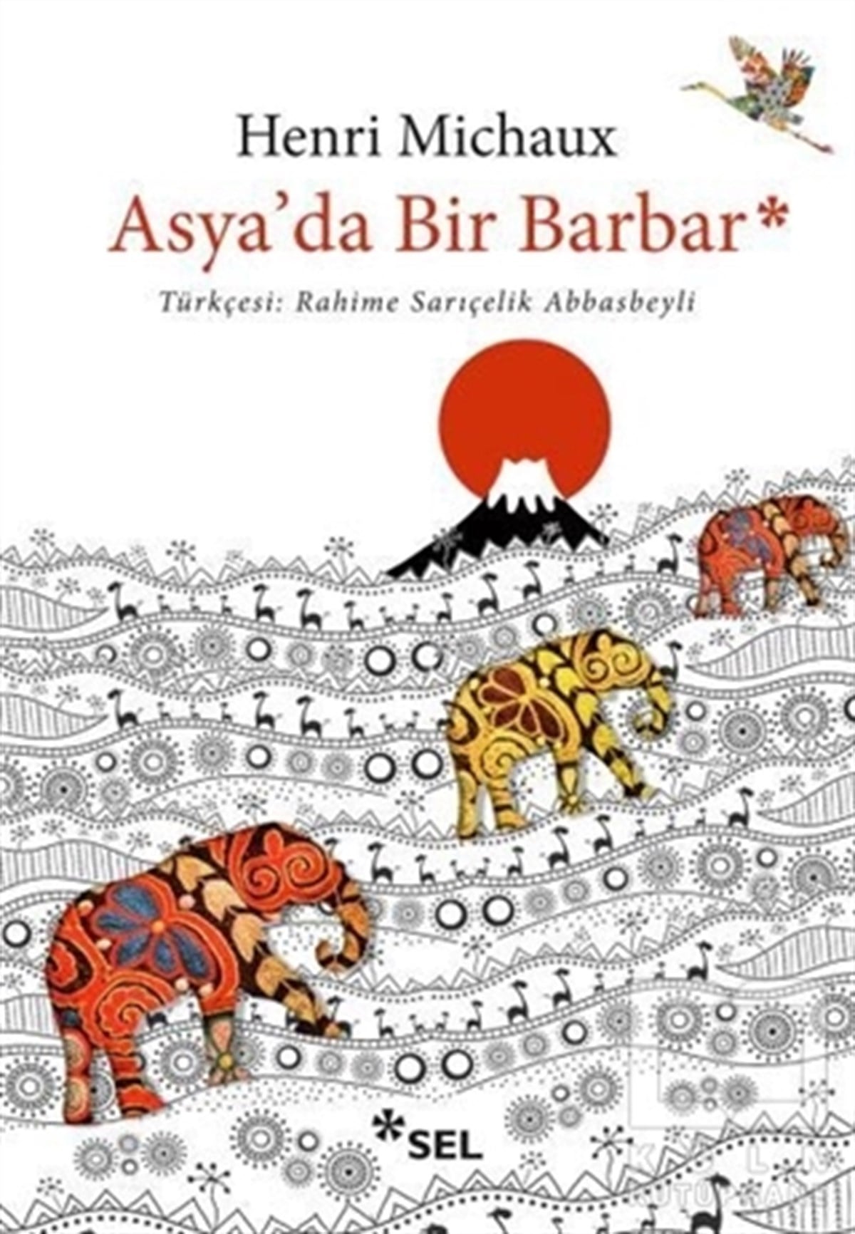 Henri MichauxAnlatıAsya'da Bir Barbar