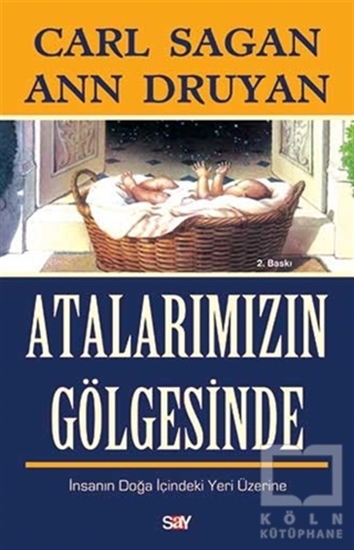 Carl SaganKültür ve BilimAtalarımızın Gölgesinde