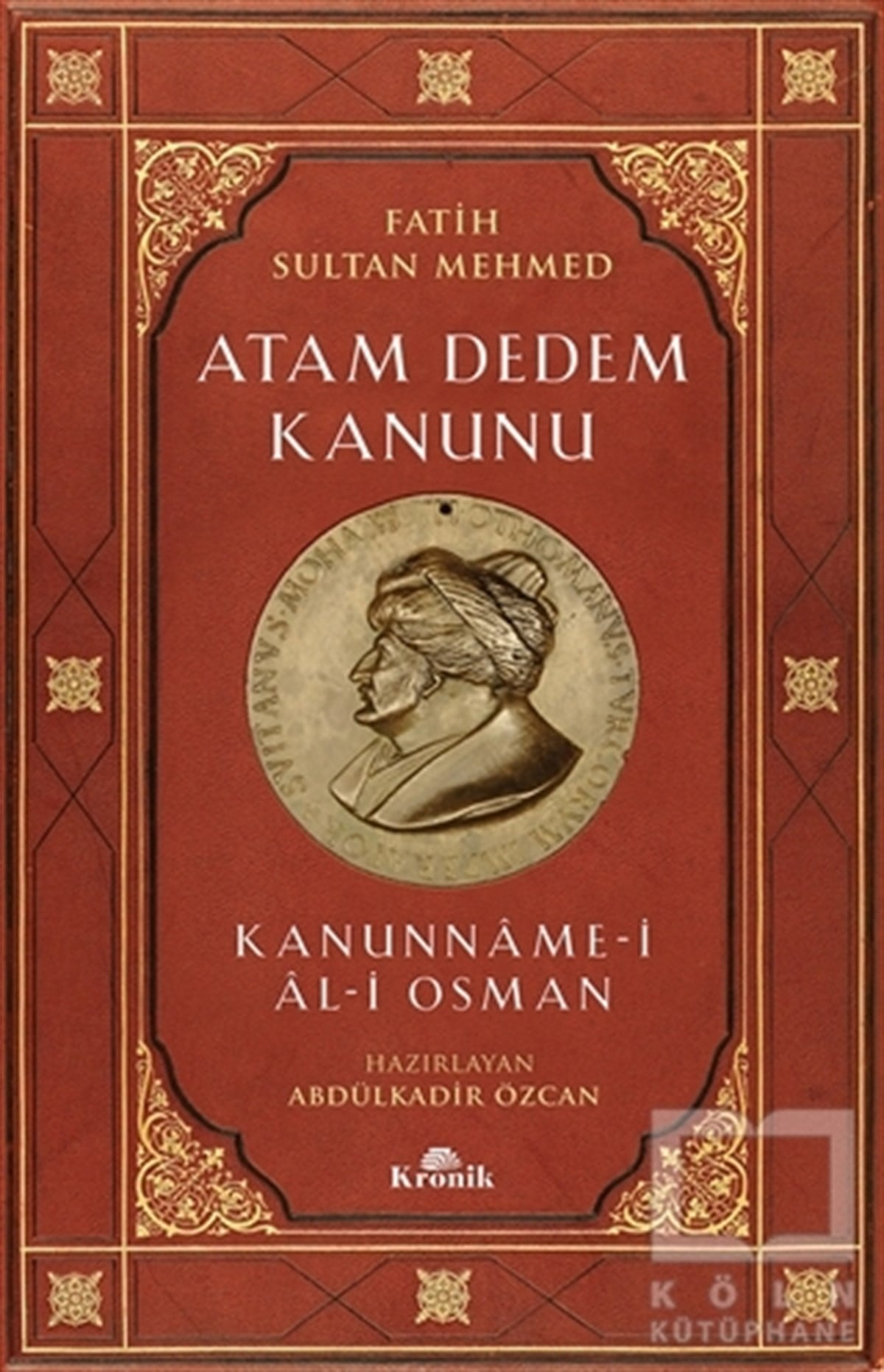 Abdülkadir ÖzcanOsmanlı TarihiAtam Dedem Kanunu