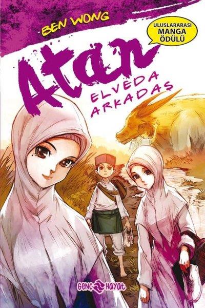 Ben WongÇocuk Gençlik RomanlarıAtan 2 - Elveda Arkadaş