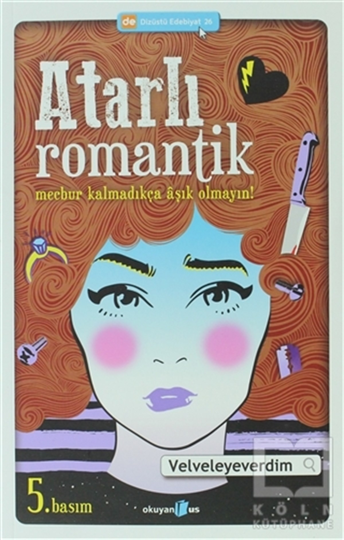 VelveleyeverdimDiğerAtarlı Romantik