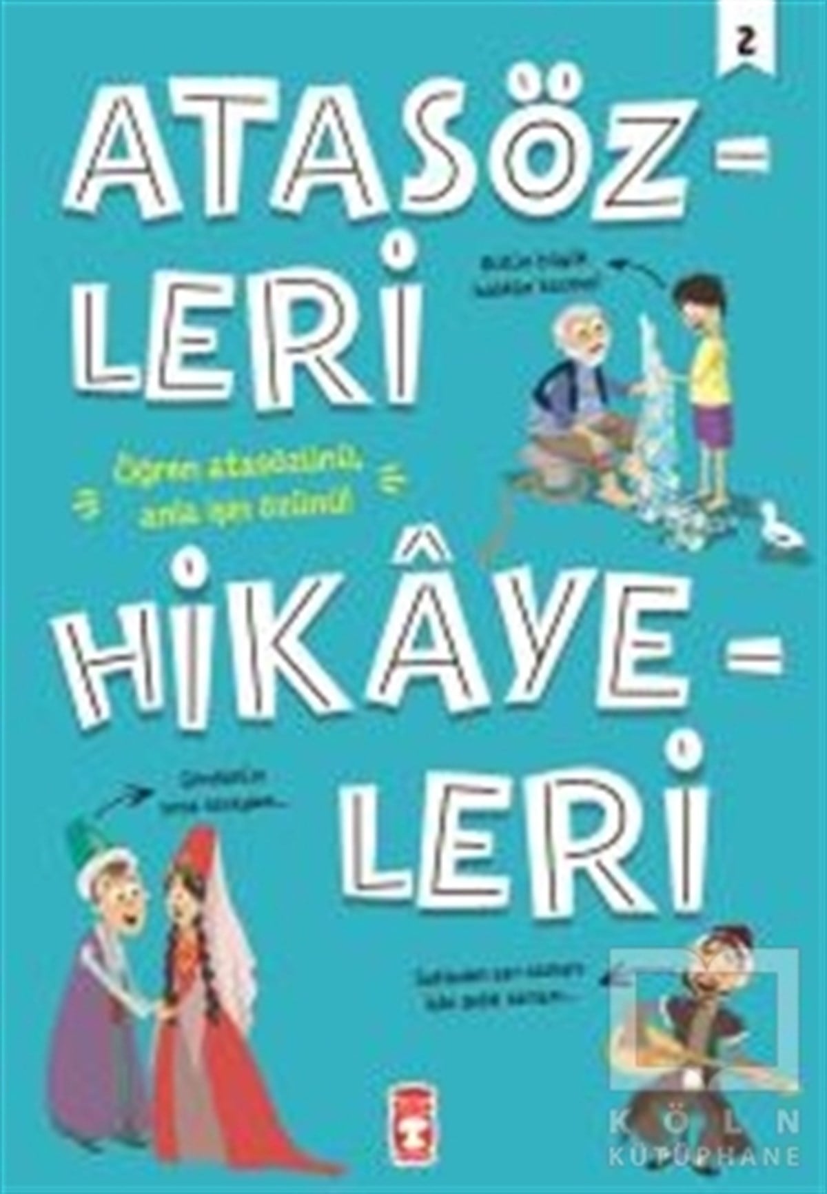 Didem DemirelDiğerAtasözleri Hikayeleri 2