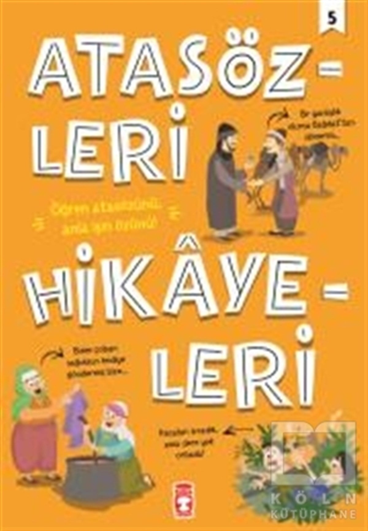 Mehmet Salih SırmaçekiçHikayelerAtasözleri Hikayeleri 5