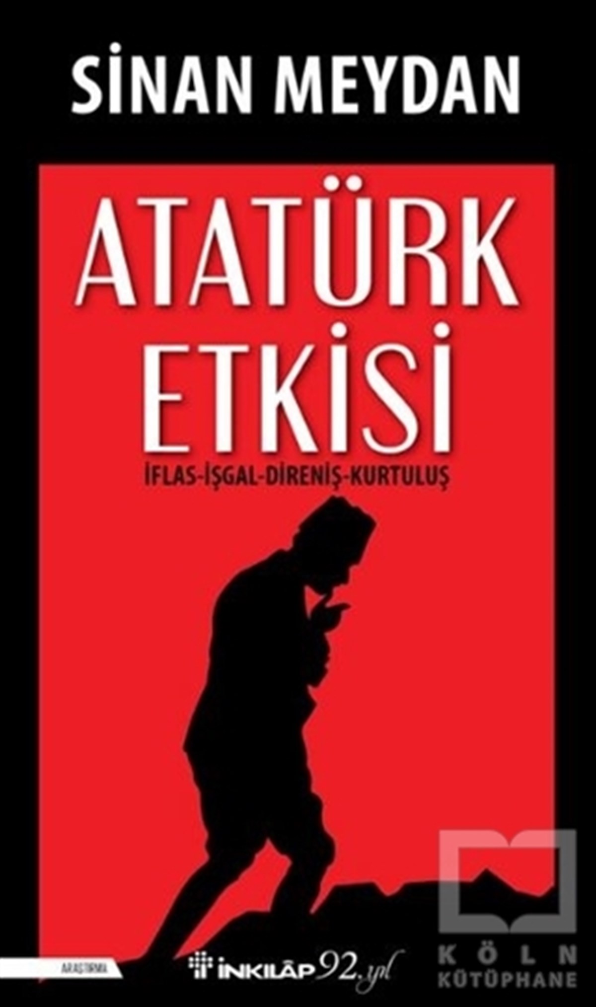 Sinan MeydanMustafa Kemal AtatürkAtatürk Etkisi