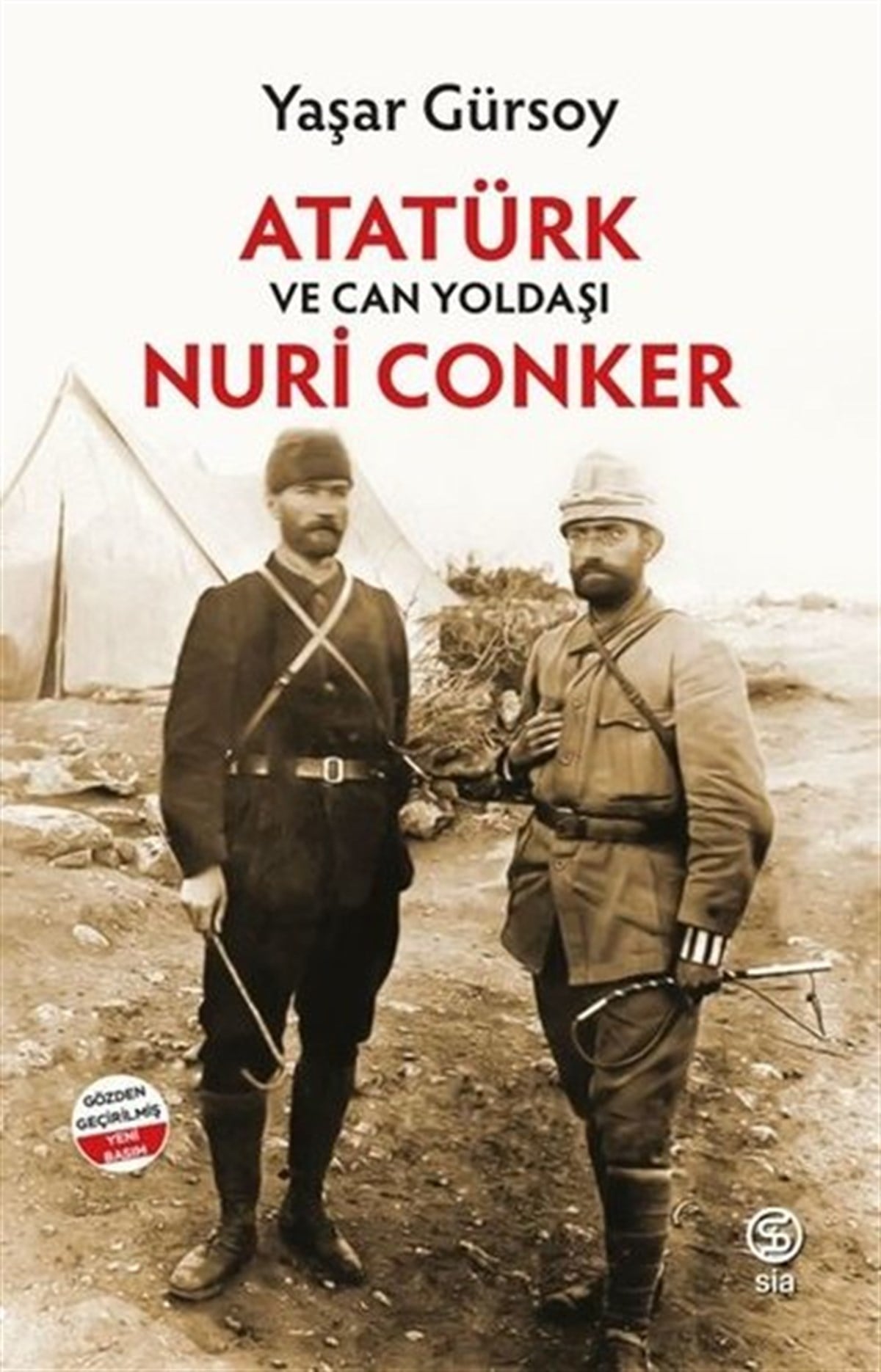Yaşar GürsoyTarihi Biyografi ve Otobiyografi KitaplarıAtatürk ve Can Yoldaşı Nuri Conker