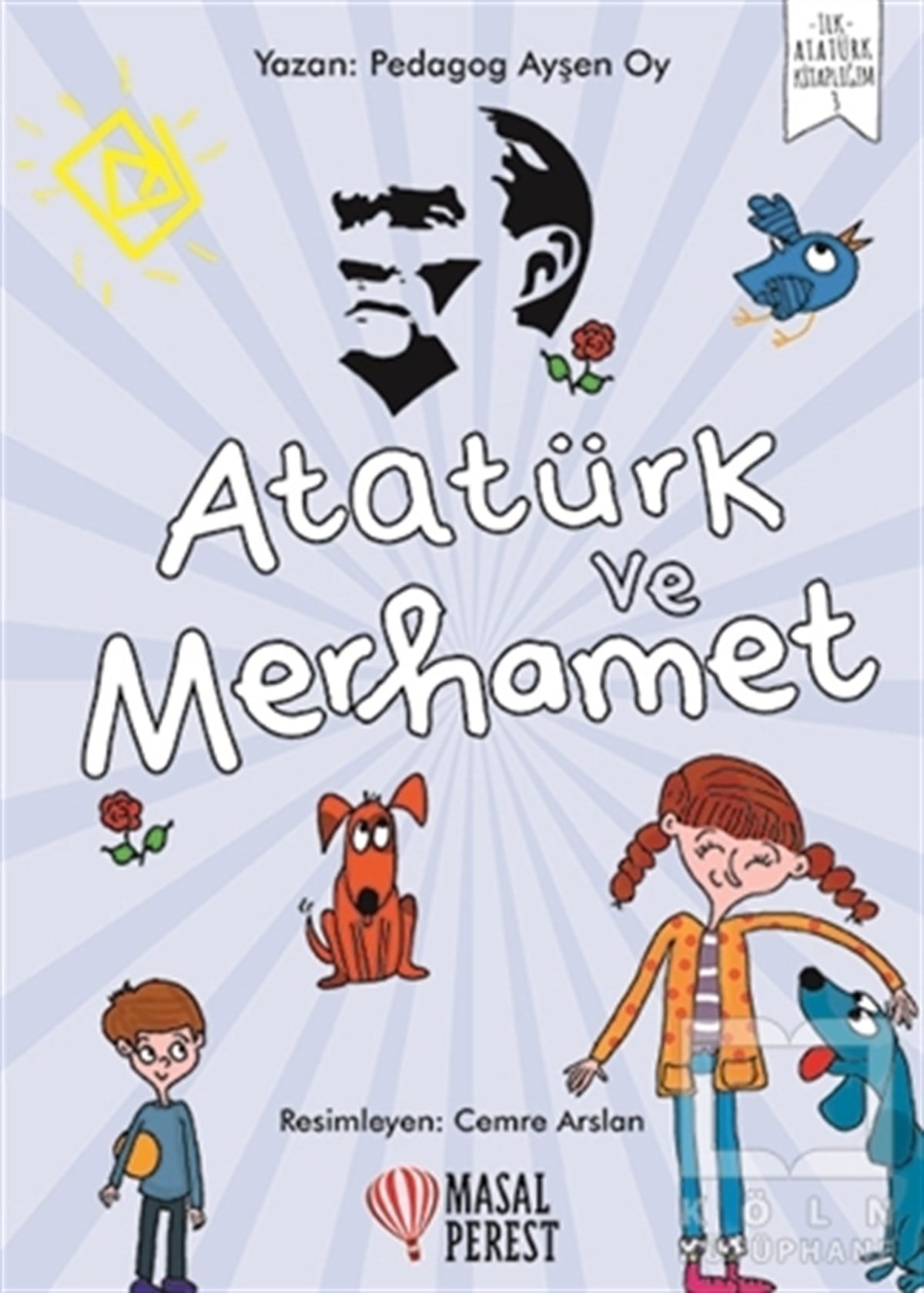 Ayşen OyHikayelerAtatürk ve Merhamet