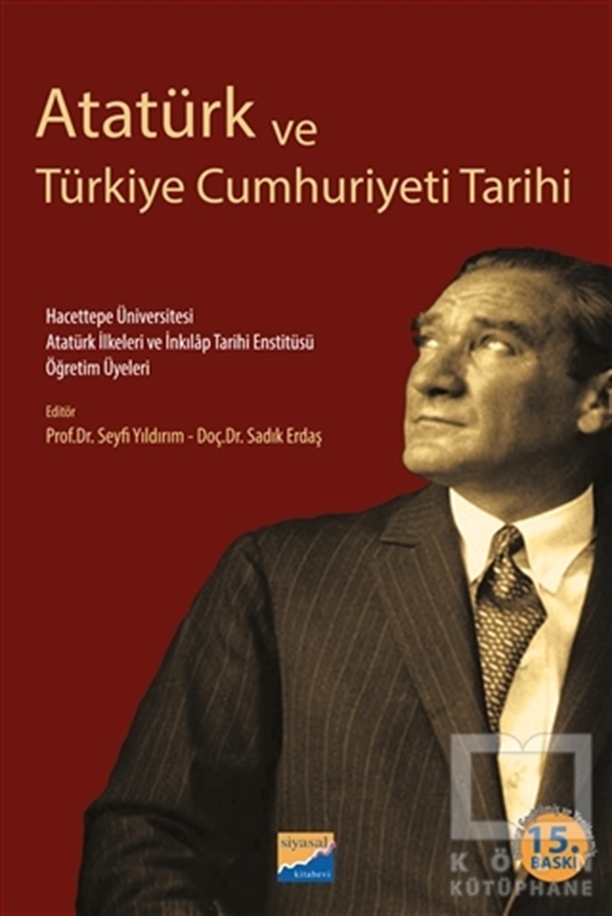 Adnan SofuoğluTürkiye ve Cumhuriyet Tarihi KitaplarıAtatürk ve Türkiye Cumhuriyeti Tarihi