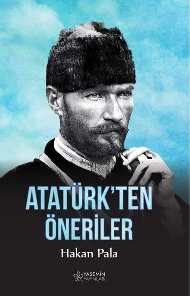 Hakan PalaMustafa Kemal Atatürk KitaplarıAtatürk'ten Öneriler