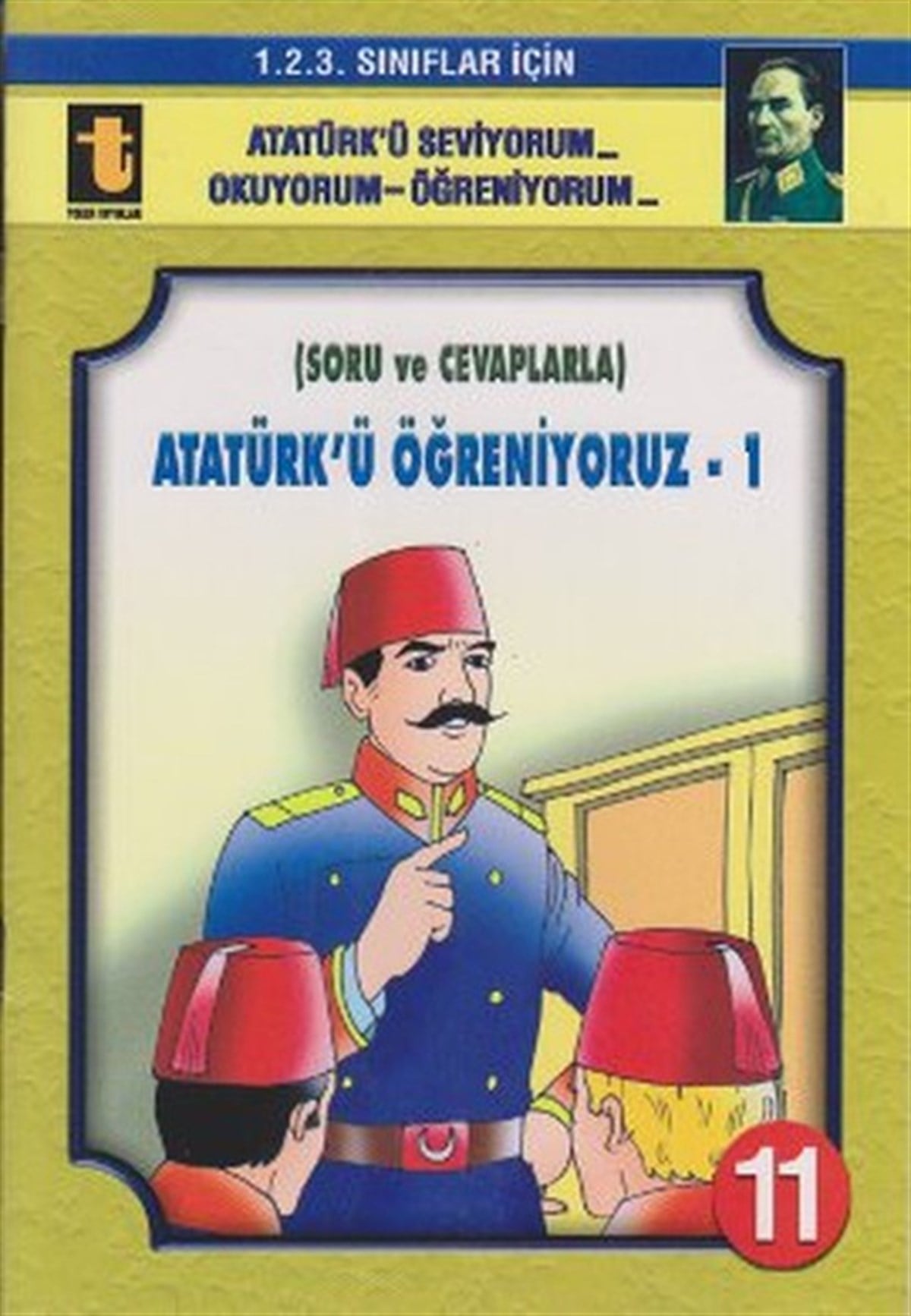 Yüksel AkmanEğitimAtatürk'ü Öğreniyoruz - 1 (Soru ve Cevaplarla Eğik El Yazısı)