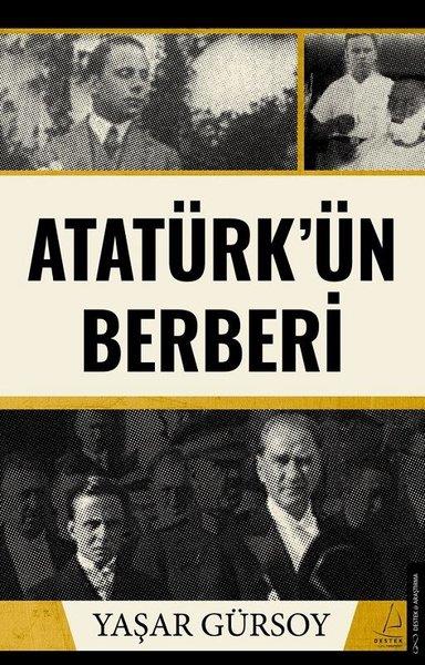 Yaşar GürsoyMustafa Kemal Atatürk KitaplarıAtatürk'ün Berberi