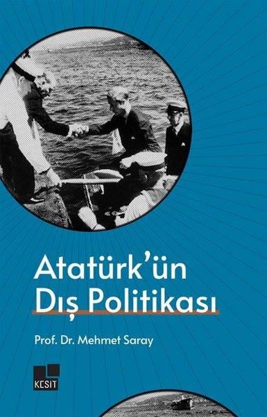 Mehmet SarayMustafa Kemal Atatürk KitaplarıAtatürk'ün Dış Politikası
