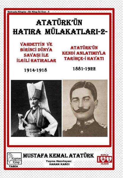 Mustafa Kemal AtatürkMustafa Kemal Atatürk KitaplarıAtatürk'ün Hatıra Mülakatları 2