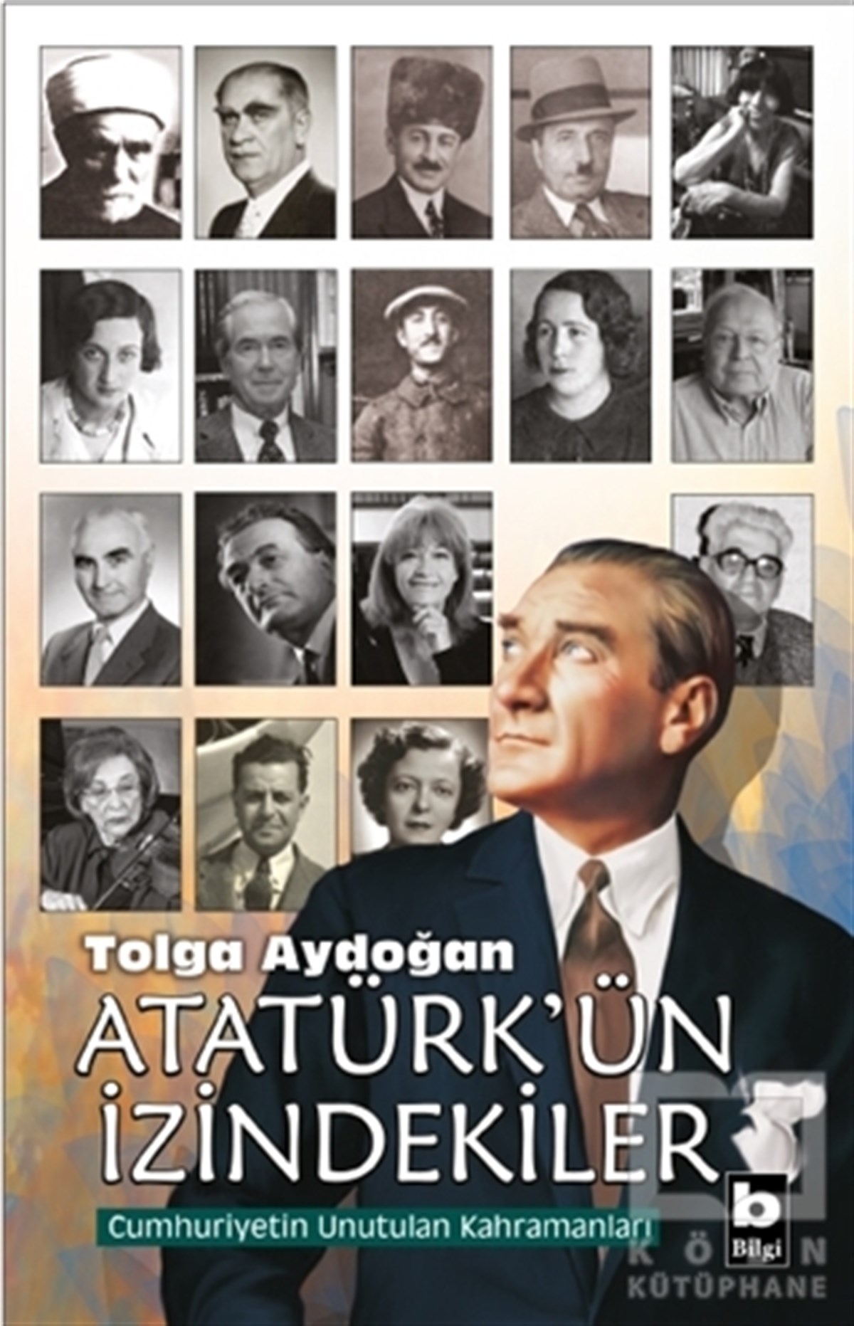 Tolga AydoğanAraştırma - İncelemeAtatürk'ün İzindekiler