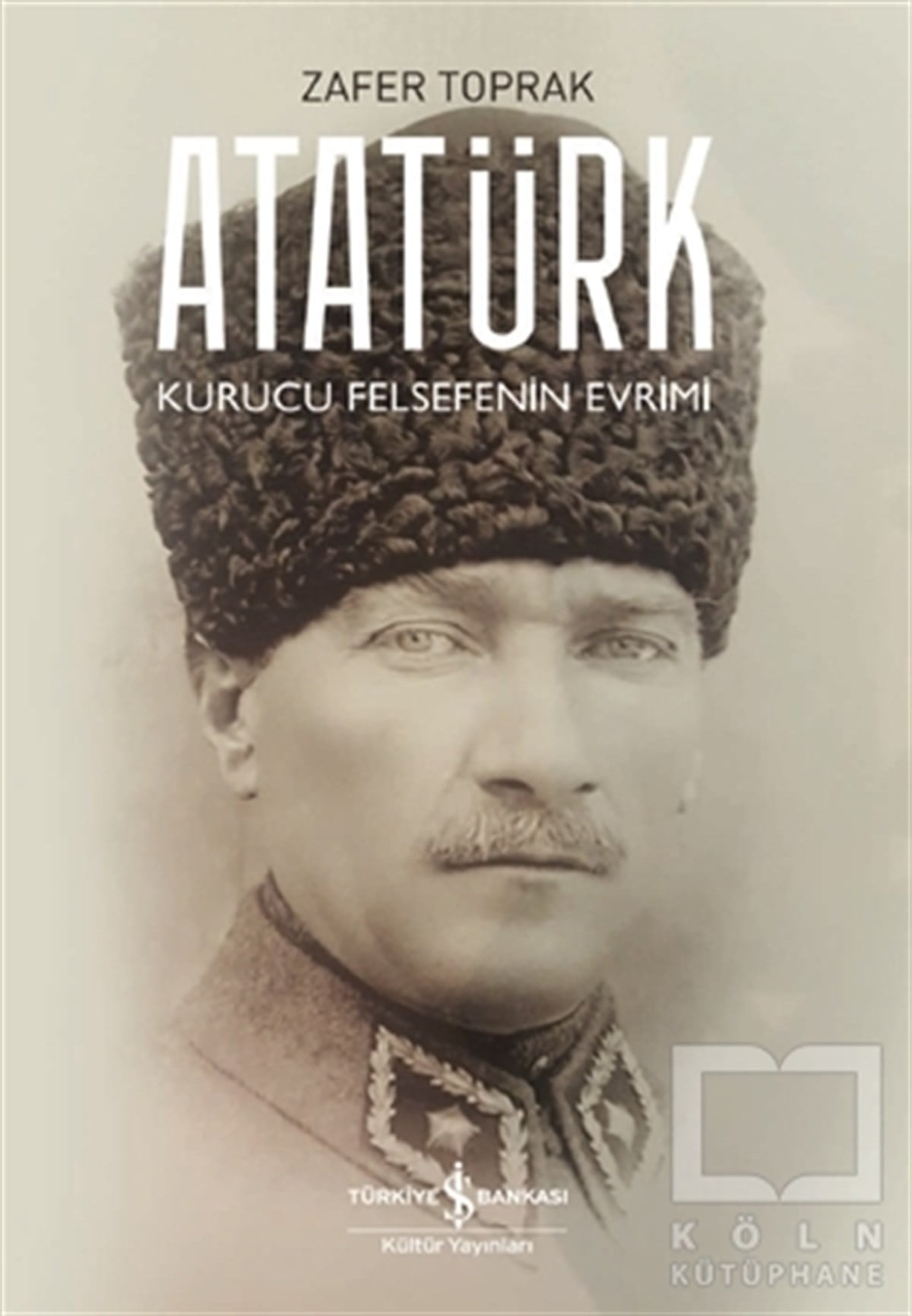 Zafer ToprakMustafa Kemal Atatürk KitaplarıAtatürk