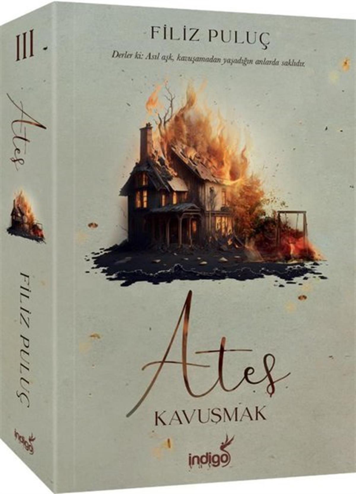 Filiz PuluçTürkiye RomanAteş - Kavuşmak