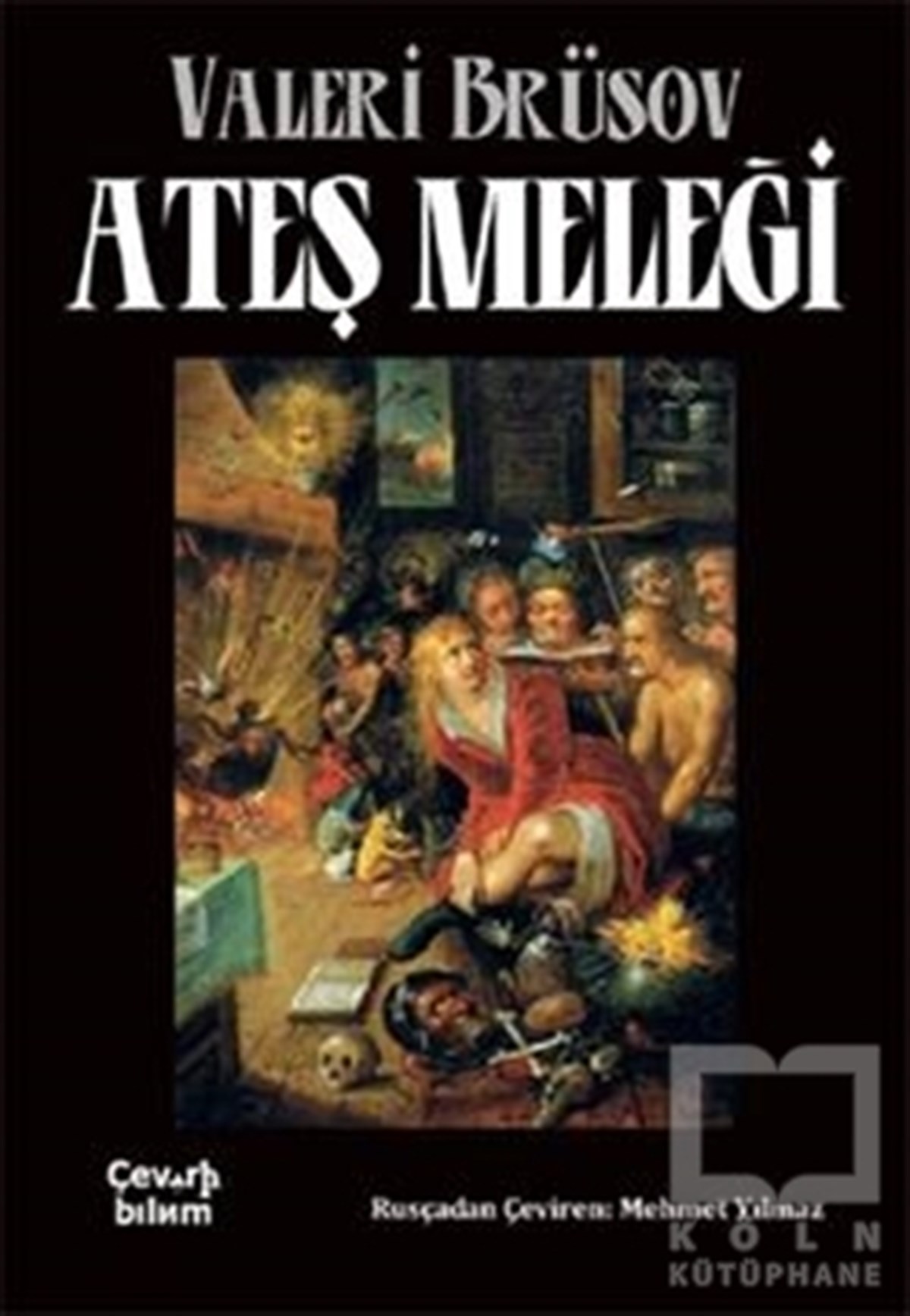 Valeri BrüskovRomanAteş Meleği