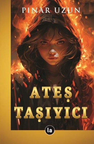 Pınar UzunFantastik Kitaplar & Fantastik RomanlarAteş Taşıyıcı