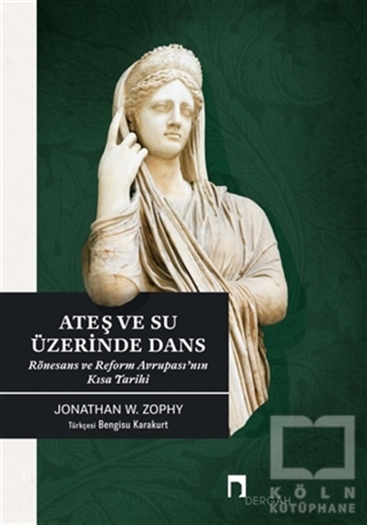 Jonathan W. ZophyAraştırma - İncelemeAteş ve Su Üzerinde Dans