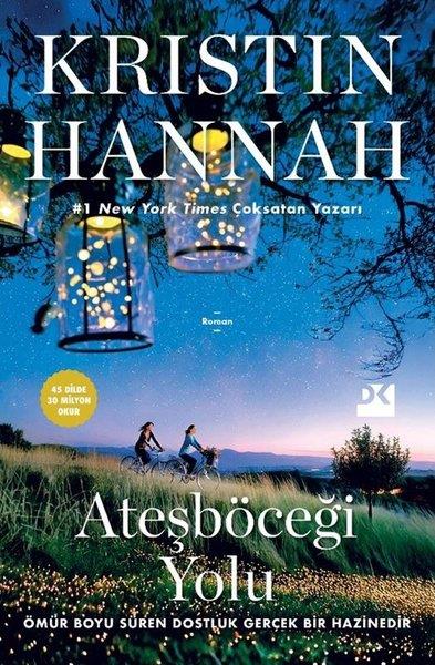 Kristin HannahDünya RomanAteşböceği Yolu