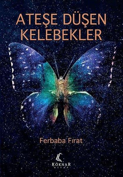 Ferbaba FıratTürkiye RomanAteşe Düşen Kelebekler