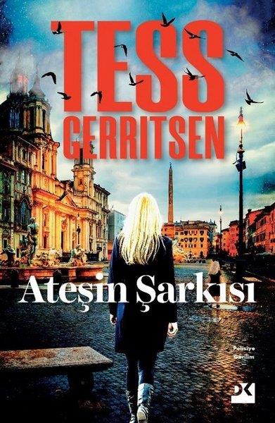 Tess GerritsenKorku Kitapları & Gerilim KitaplarıAteşin Şarkısı