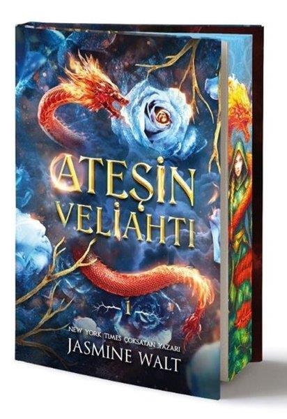 Jasmine WaltFantastik Kitaplar & Fantastik RomanlarAteşin Veliahtı - Özel Baskı