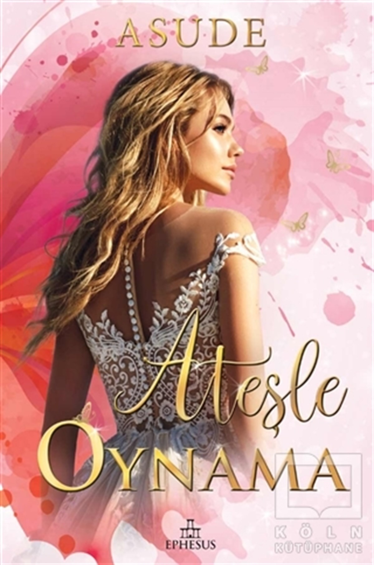 AsudeAşkAteşle Oynama
