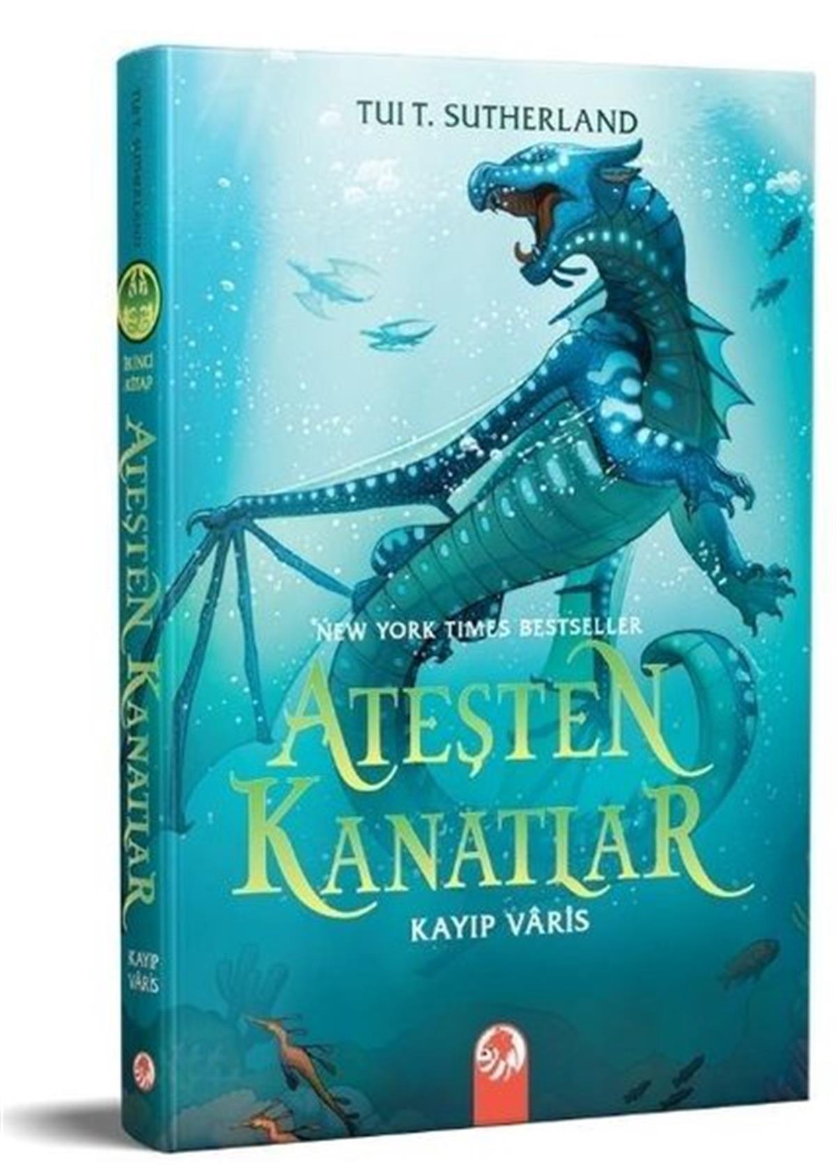 Tui T. SutherlandFantastik / Bilim KurguAteşten Kanatlar 2.Cilt - Kayıp Varis