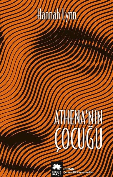 Hannah LynnDünya RomanAthena'nın Çocuğu
