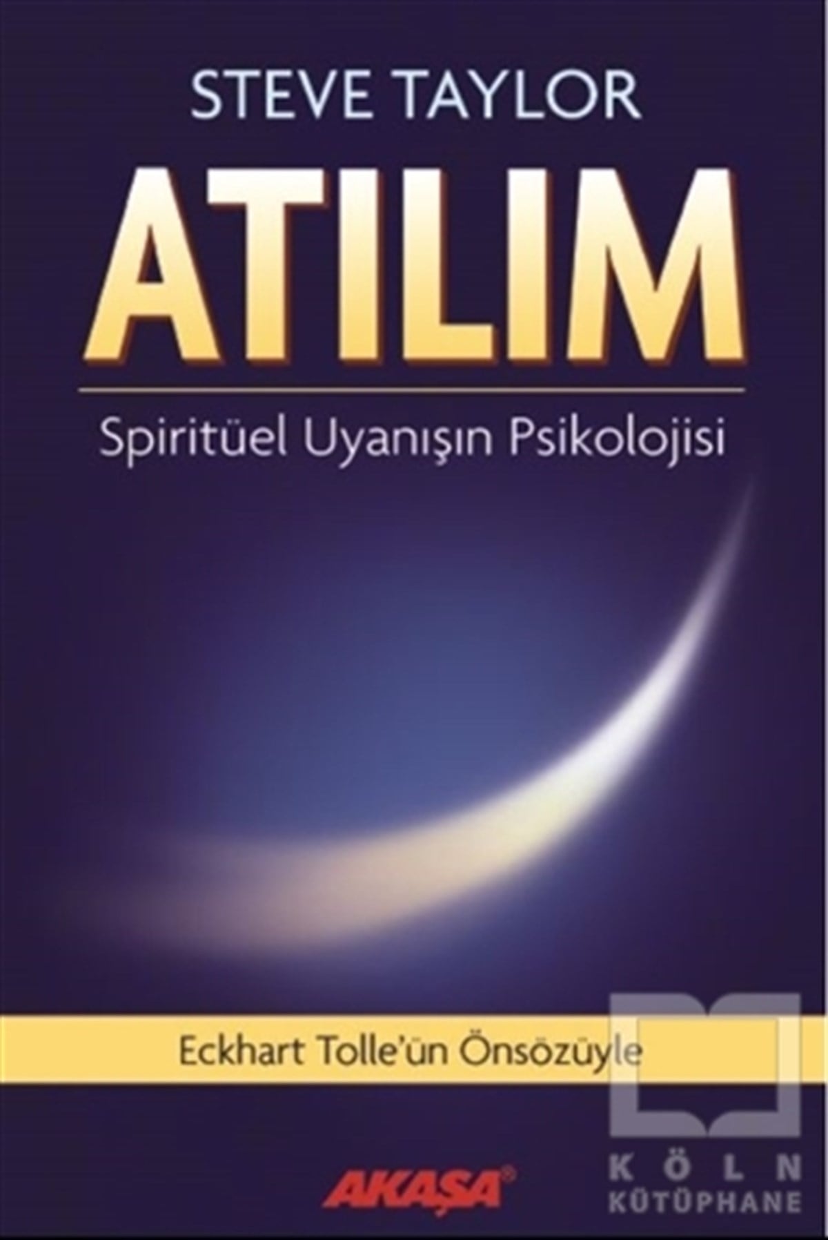Steve TaylorKişisel Gelişim KitaplarıAtılım