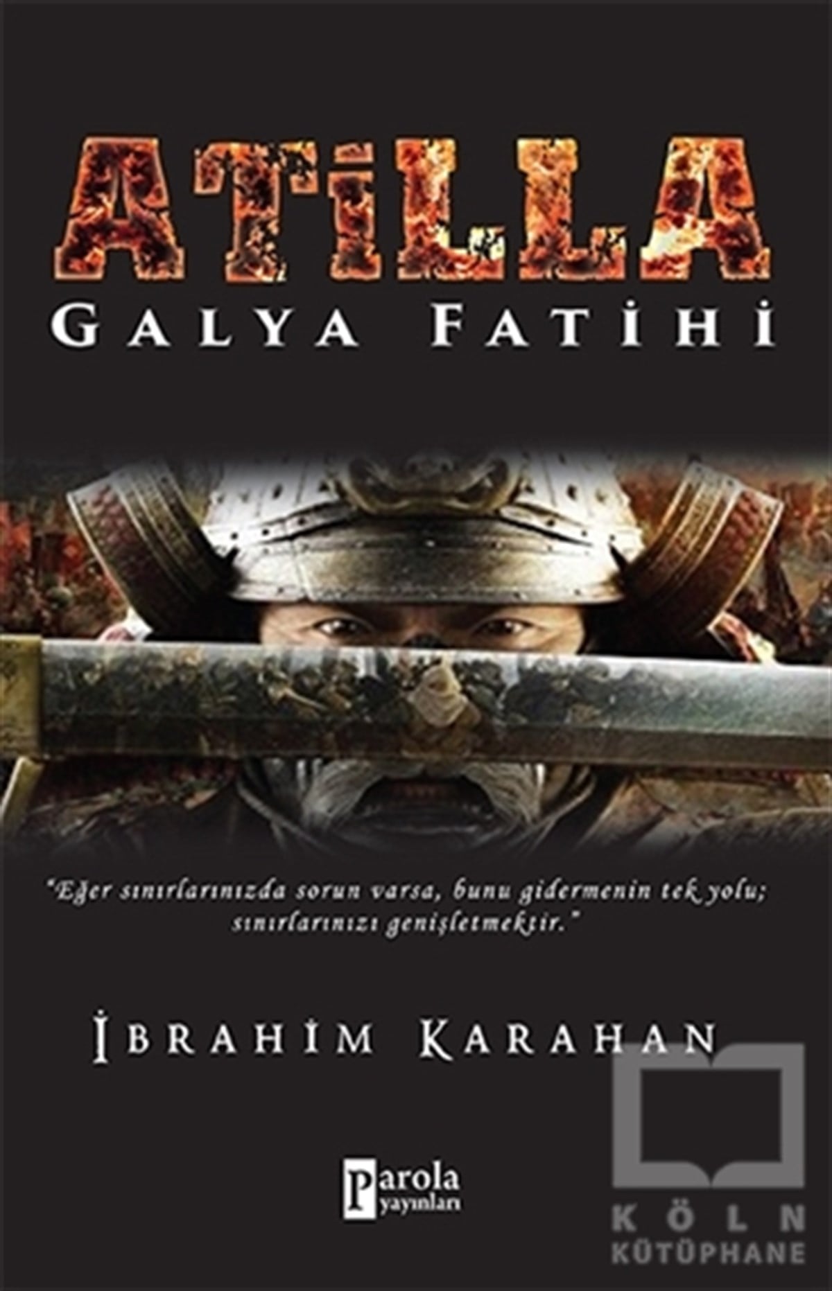 İbrahim KarahanTarihsel RomanlarAtilla
