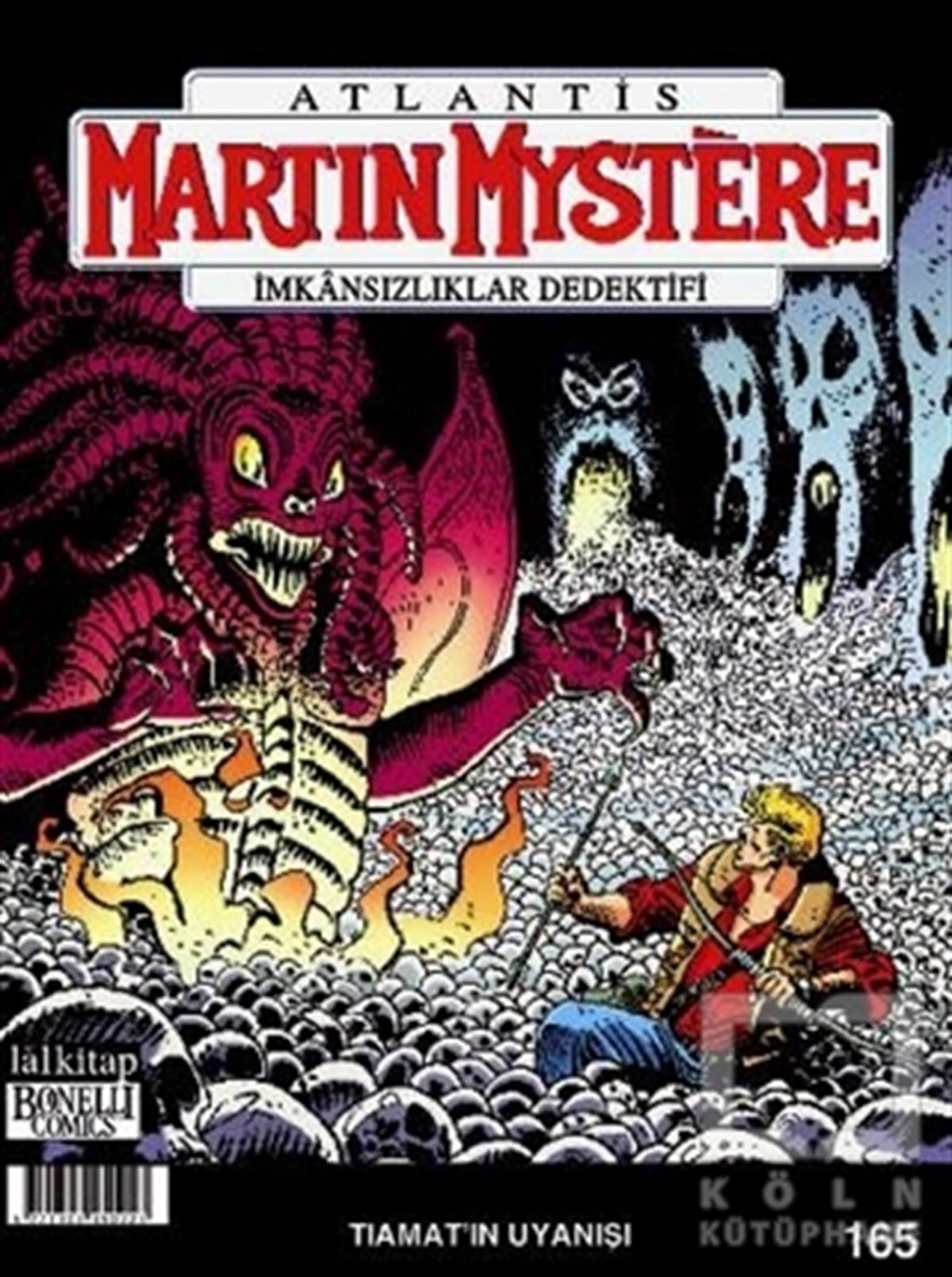 Paolo MoralesÇizgi RomanAtlantis Martin Mystere İmkansızlıklar Dedektifi Sayı: 165 - Tiamat’ın Uyanışı