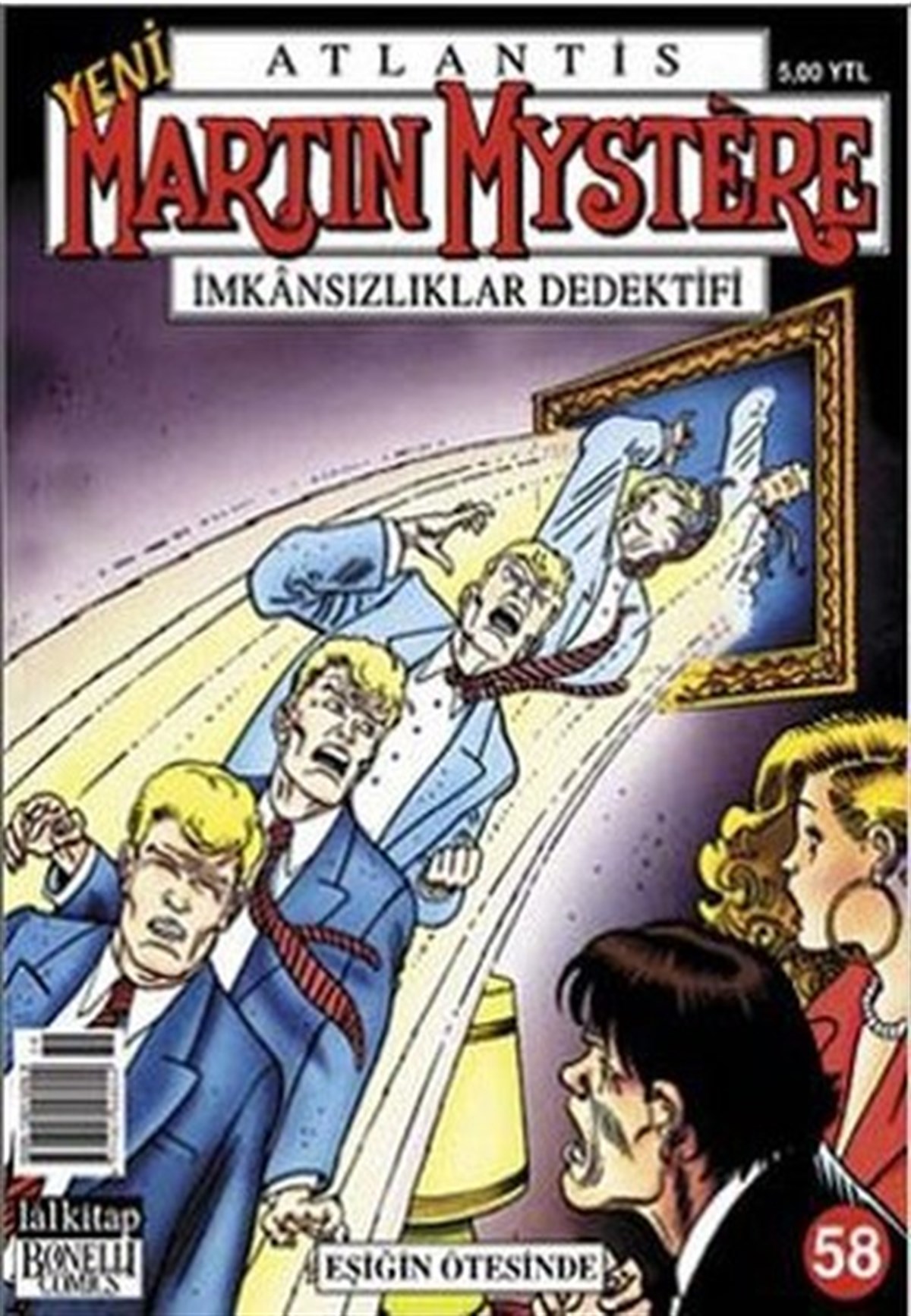 Andrea PasiniÇocuk Çizgi RomanlarıAtlantis Martin Mystere Yeni Seri Sayı: 58 Eşiğin Ötesinde İmkansızlıklar Dedektifi