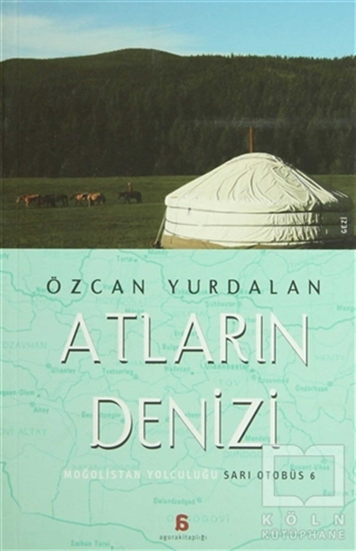 Özcan YurdalanDenemeAtların Denizi