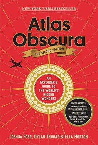 Joshua FoerTravel MemoriesAtlas Obscura, 2nd Edition