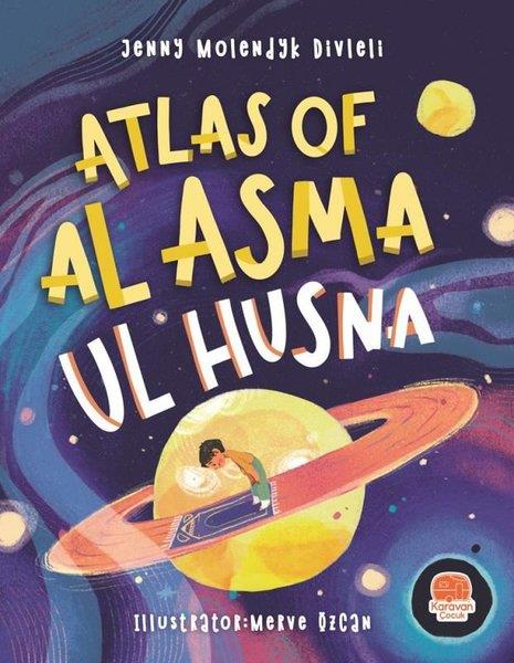Jenny Molendyk DivleliChildrenAtlas Of Al Asma Ul Husna (İngilizce Esmaü'l Hüsna Atlası)