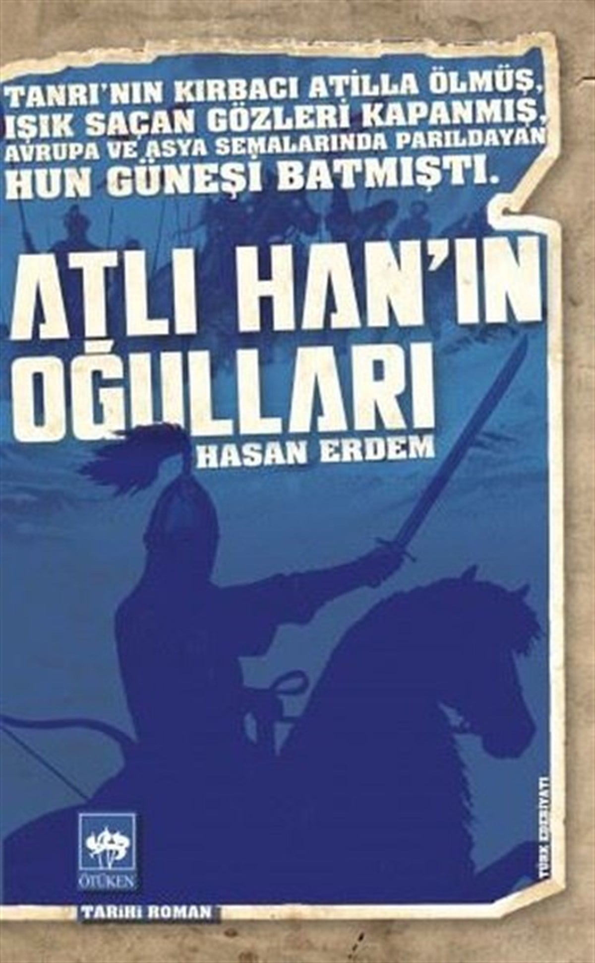 Hasan ErdemTürkiye RomanAtlı Han'ın Oğulları