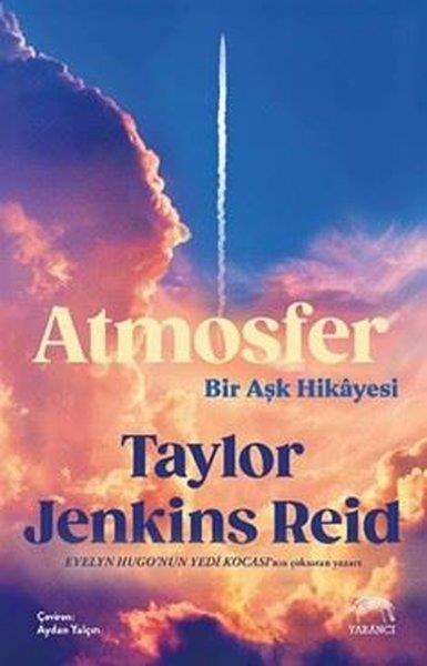 Taylor Jenkins ReidAşk Kitapları & Aşk RomanlarıAtmosfer - Bir Aşk Hikayesi