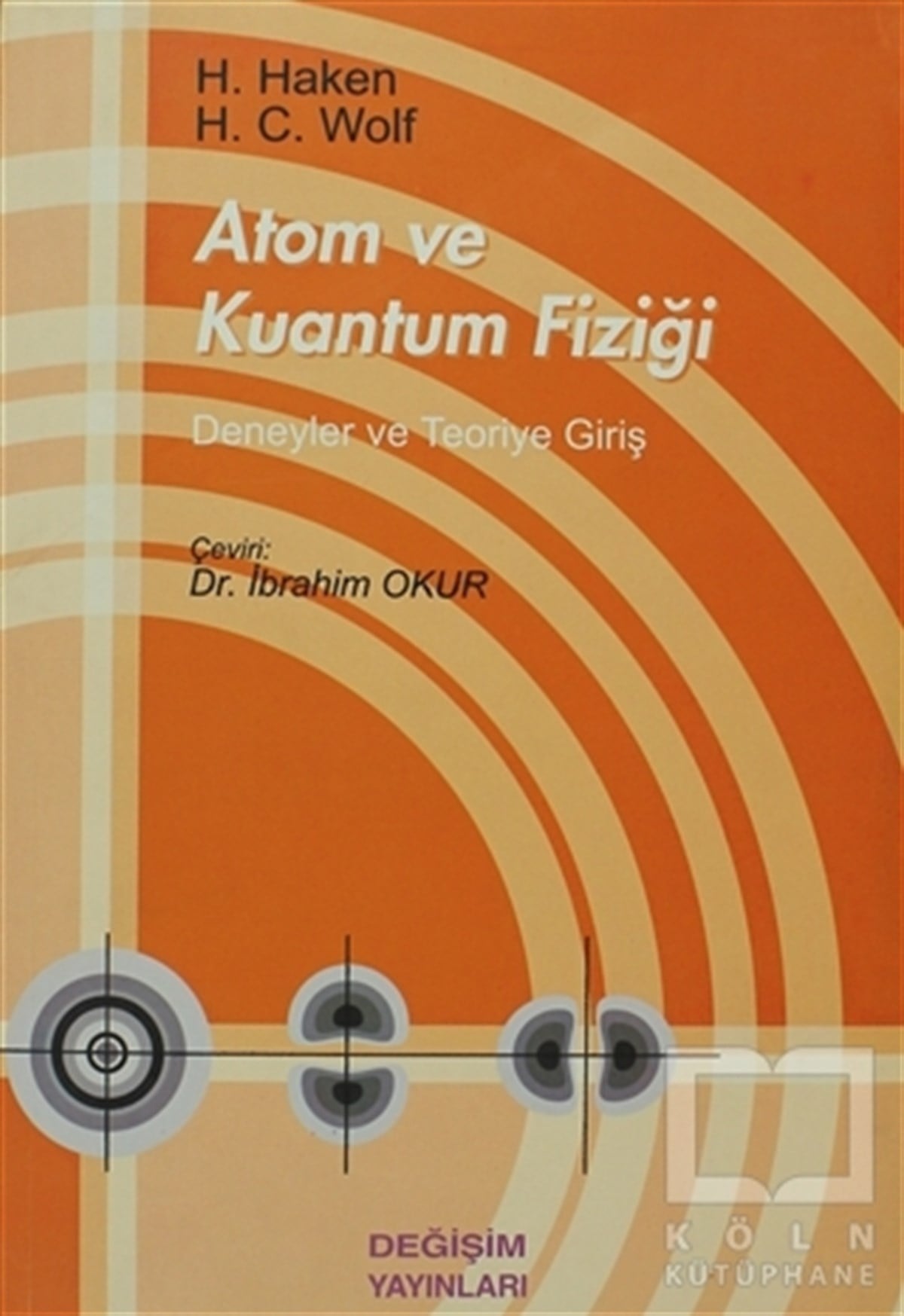 Hermann HakenAkademikAtom ve Kuantum Fiziği
