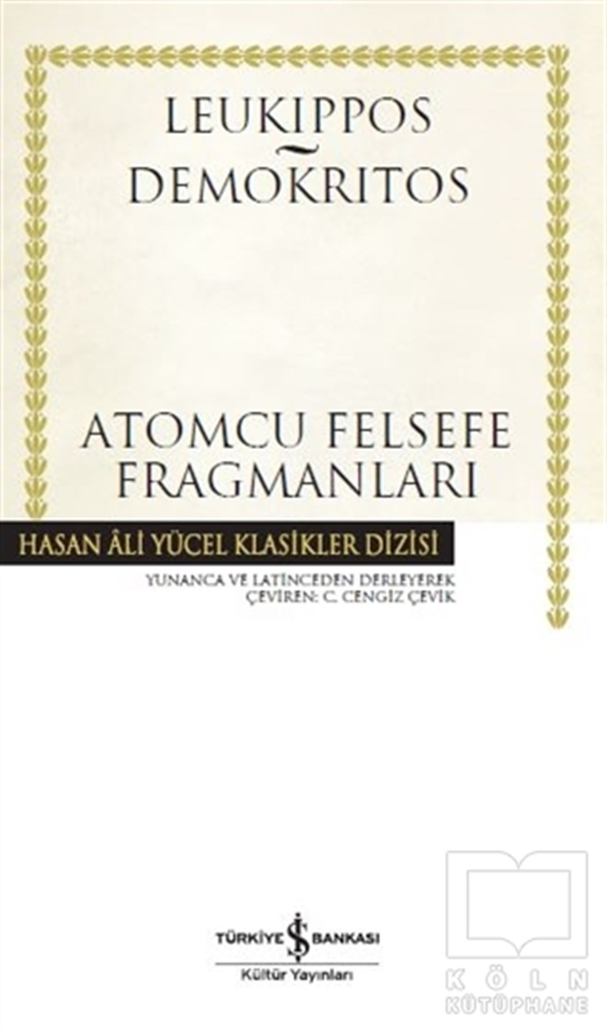 LeukipposDiğerAtomcu Felsefe Fragmanları