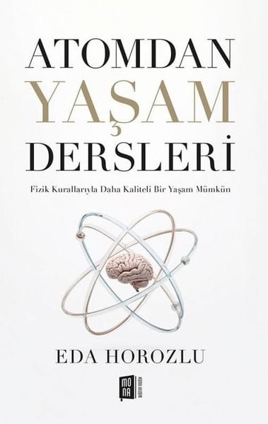 Eda HorozluKişisel Gelişim KitaplarıAtomdan Yaşam Dersleri